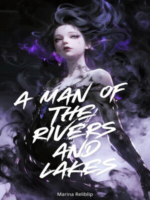 cover image of A Man of the Rivers and Lakes